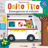Osito Tito Emergencia al Volante>Otras marcas Online